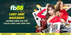 Luật chơi baccarat