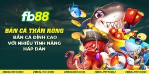 bắn cá thần rồng