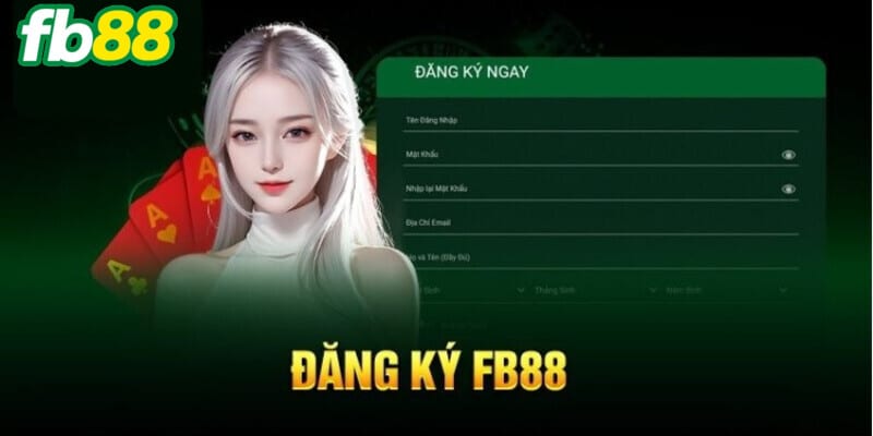 Đăng ký FB88 tham gia cá cược trực tuyến nhanh chóng